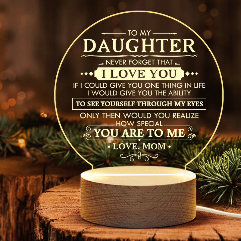 Never Forget That I Love You  - Acrylic Night Lamp - To My Daughter, Gift For Daughter, Daughter Gift From Mom, Birthday Gift For Daughter, Christmas Gift