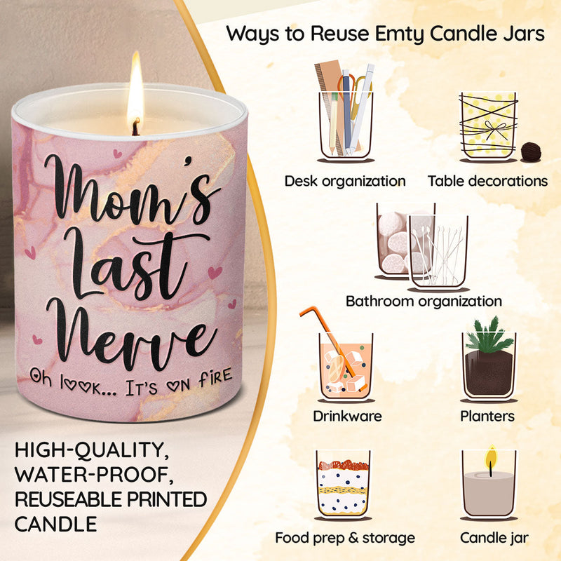 Mom's Last Nerve - Family Smokeless Scented Candle - Mother's Day, Birthday Gift For Mom