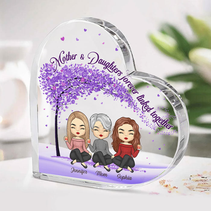 Mom & Daughters, A Bond That Can't Be Broken - Family Personalized Custom Heart Shaped Acrylic Plaque - Mother's Day, Birthday Gift For Mom