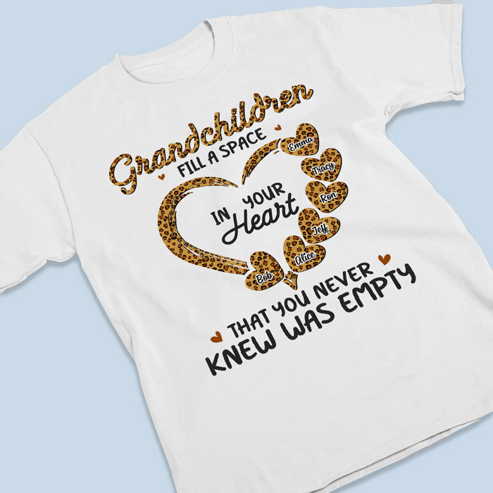 Grandchildren Fill A Space In Heart - Family Personalized Custom Unisex T-shirt, Hoodie, Sweatshirt - Mother's Day, Birthday Gift For Grandma