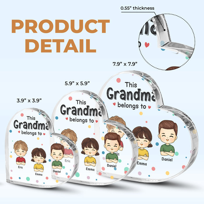 This Grandma Belongs To - Family Personalized Custom Heart Shaped Acrylic Plaque - Mother's Day, Birthday Gift For Grandma