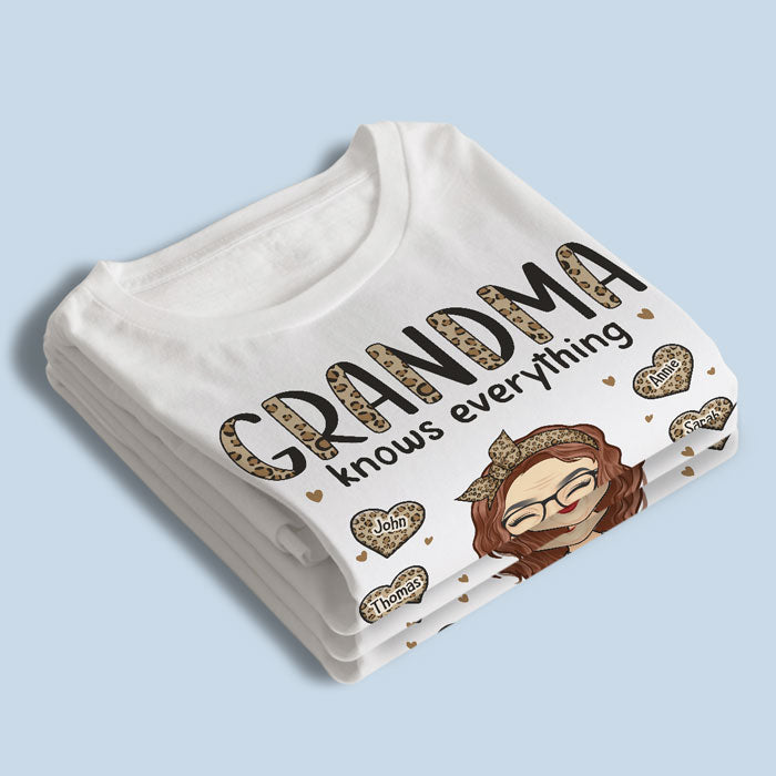 Grandma Knows Everything - Family Personalized Custom Unisex T-shirt, Hoodie, Sweatshirt - Mother's Day, Birthday Gift For Grandma