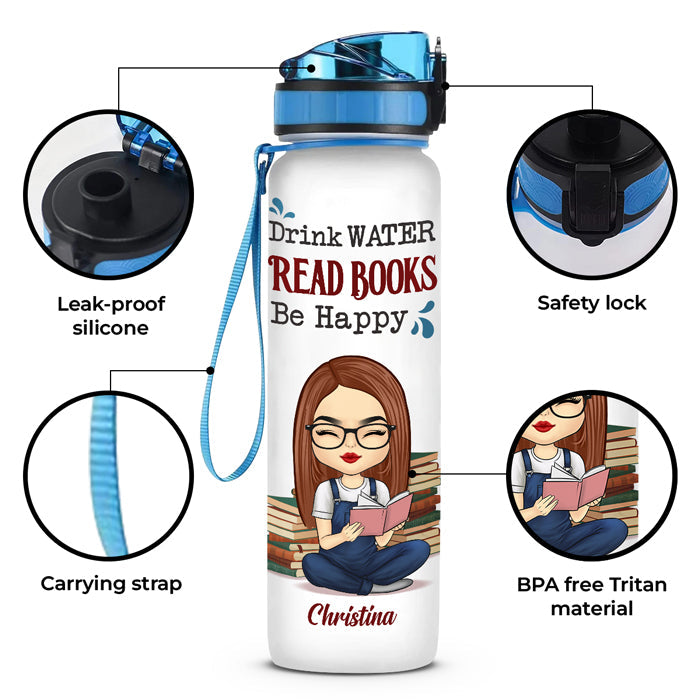 Drink Water, Read Books & Be Happy - Personalized Custom Water Tracker Bottle - Gift For Book Lovers