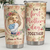 Our First Mother's Day Together - Family Personalized Custom Tumbler - Mother's Day, Birthday Gift For First Mom