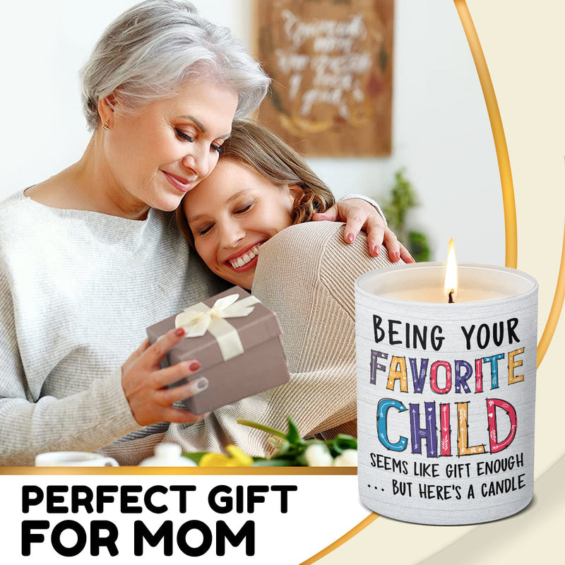 Being Your Favorite Child - Family Smokeless Scented Candle - Mother's Day, Birthday Gift For Mom