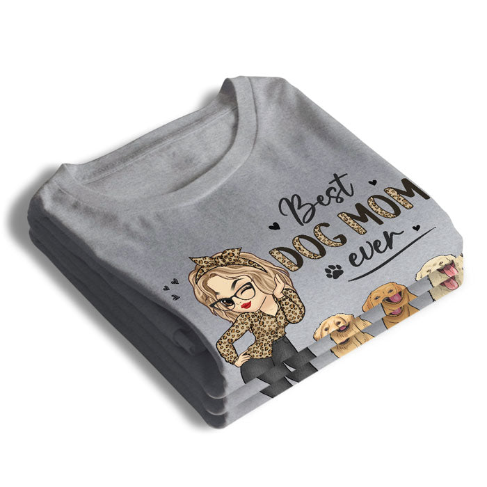 The Best Dog Mom Dog Mum - Dog Personalized Custom Unisex T-shirt, Hoodie, Sweatshirt - Mother's Day, Birthday Gift For Pet Owners, Pet Lovers