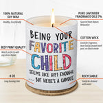 Being Your Favorite Child - Family Smokeless Scented Candle - Mother's Day, Birthday Gift For Mom