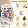 Being Your Favorite Child - Family Smokeless Scented Candle - Mother's Day, Birthday Gift For Mom