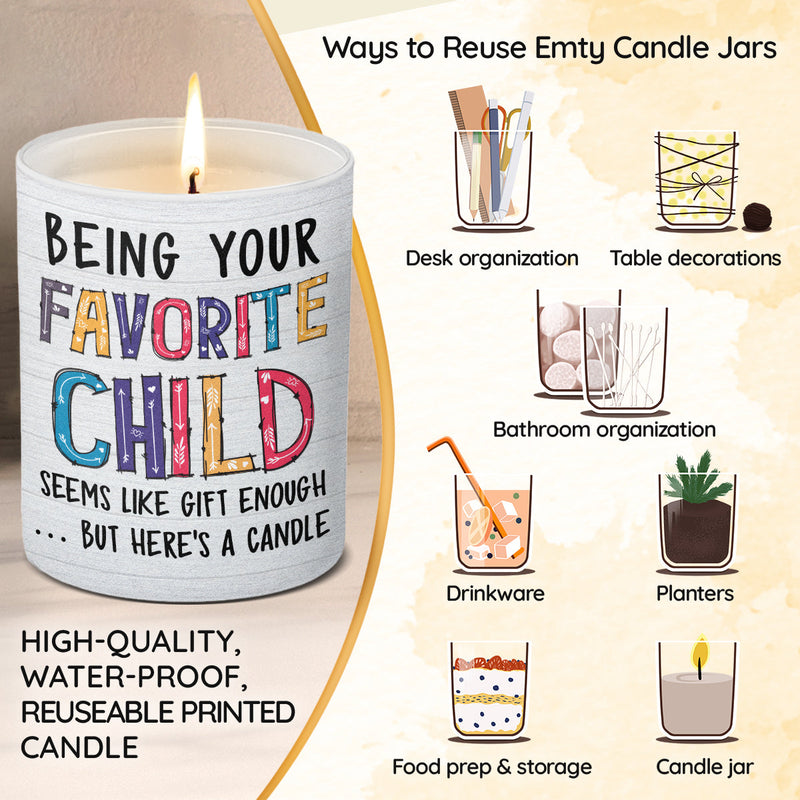 Being Your Favorite Child - Family Smokeless Scented Candle - Mother's Day, Birthday Gift For Mom