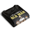 I’m A Simple Old Man - Cat Personalized Custom Unisex T-shirt, Hoodie, Sweatshirt - Gift For Pet Owners, Pet Lovers
