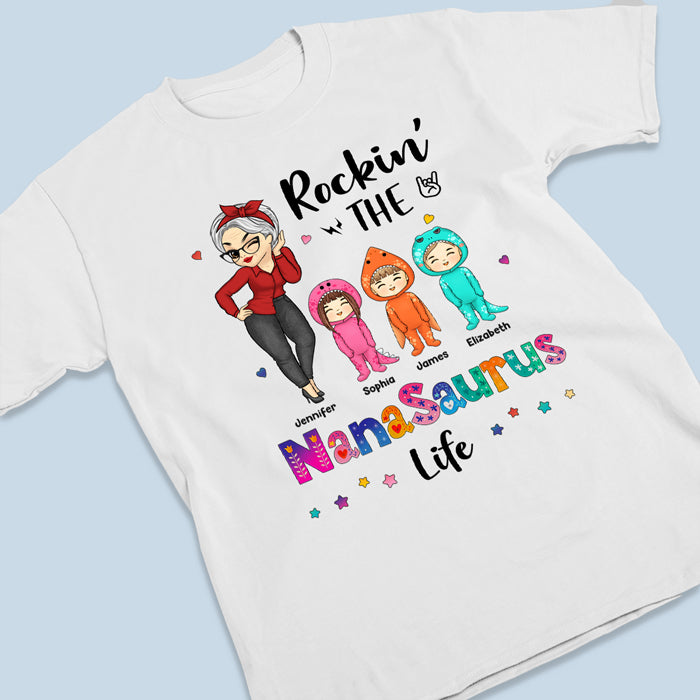Rockin’ The Nanasaurus Life - Family Personalized Custom Unisex T-shirt, Hoodie, Sweatshirt - Mother's Day, Birthday Gift For Mom, Grandma