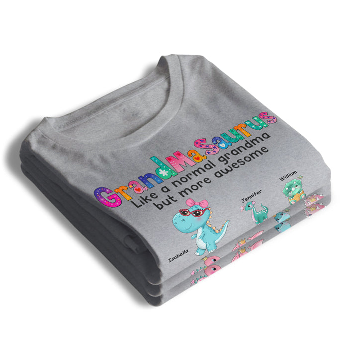 Like A Normal Mother But More Awesome - Family Personalized Custom Unisex T-shirt, Hoodie, Sweatshirt - Mother's Day, Birthday Gift For Mom, Grandma