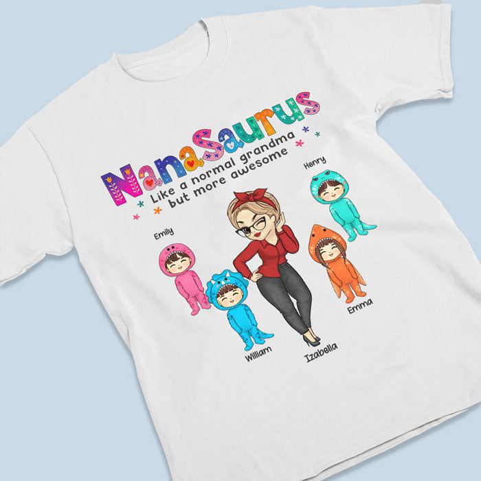 Like A Normal Grandma But More Awesome - Family Personalized Custom Unisex T-shirt, Hoodie, Sweatshirt - Mother's Day, Birthday Gift For Mom, Grandma