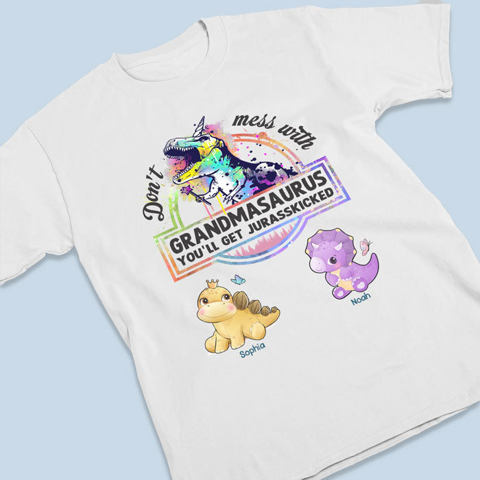 Don’t Mess With Grandmasaurus - Family Personalized Custom Unisex T-shirt, Hoodie, Sweatshirt - Birthday Gift For Grandma