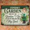 Into The Garden I Go To Lose My Mind - Garden Personalized Custom Home Decor Metal Sign - House Warming Gift For Gardening Lovers