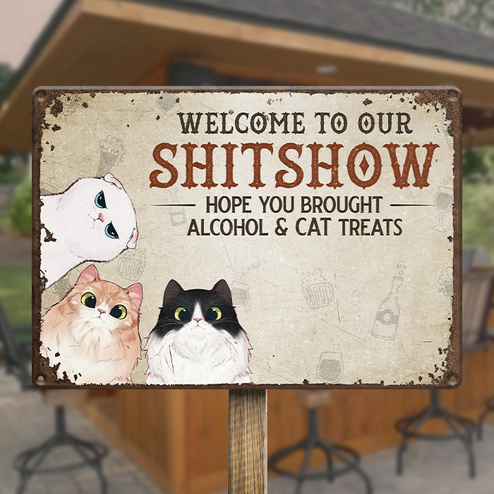 Welcome To Our Shitshow - Dog & Cat Personalized Custom Home Decor Metal Sign - House Warming Gift For Pet Owners, Pet Lovers