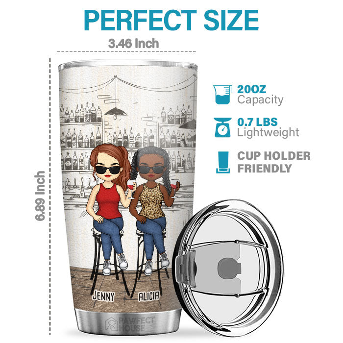 Friends May Come & Go, But Drunk Memories With Your Besties Last A Lifetime - Bestie Personalized Custom Tumbler - Gift For Best Friends, BFF, Sisters