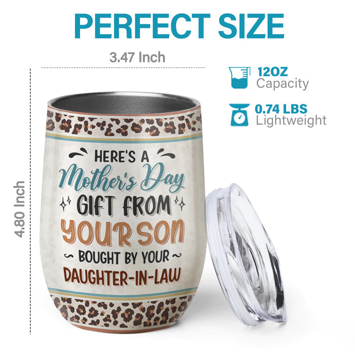 Here's A Mother's Day Gift From Us - Family Personalized Custom Wine Tumbler - Mother's Day, Birthday Gift For Mom