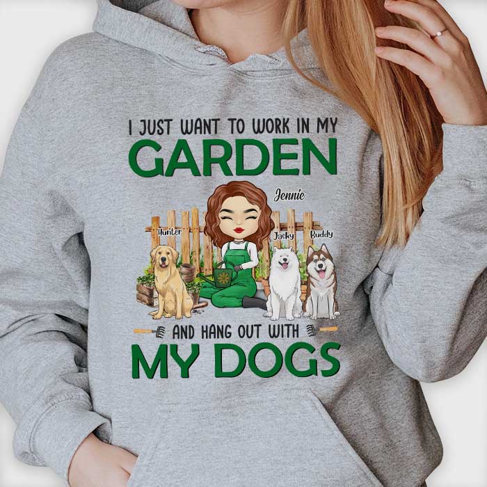 Hang Out With My Dogs - Personalized Unisex T-shirt, Hoodie - Gift For Gardening Lovers
