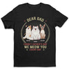 Meow You Every Day - Cat Personalized Custom Unisex T-shirt, Hoodie, Sweatshirt - Father's Day, Gift For Pet Owners, Pet Lovers