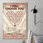 Still I Will Choose You Every Single Day - Gift For Couples, Personalized Vertical Poster
