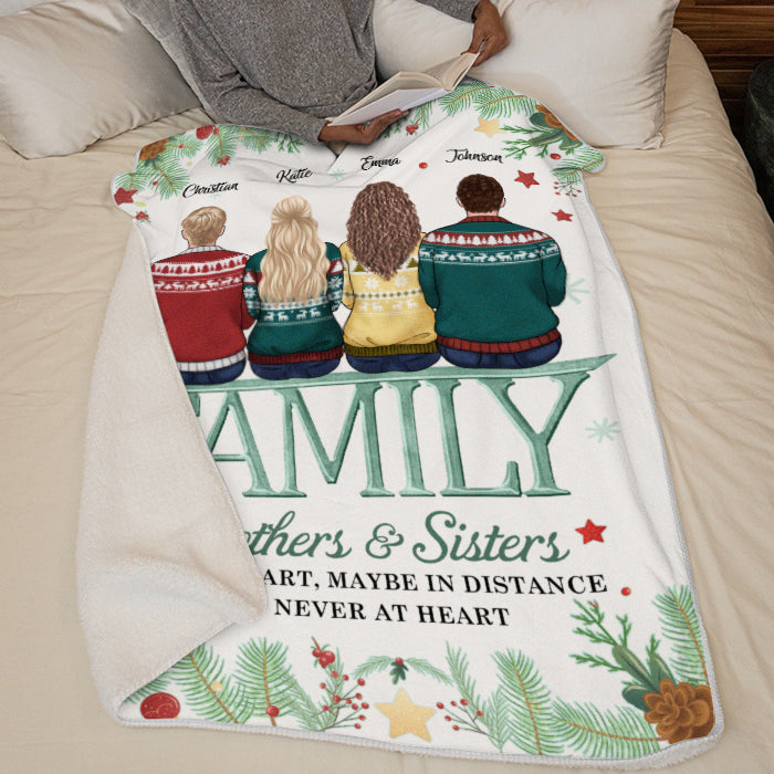 Family Members Never Apart At Heart - Family Personalized Custom Blanket - Christmas Gift For Christmas Gift For Siblings, Brothers, Sisters
