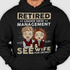 Retired Under New Management See Wife For Details - Anniversary Gifts, Gift For Couples, Personalized T-shirt, Hoodie
