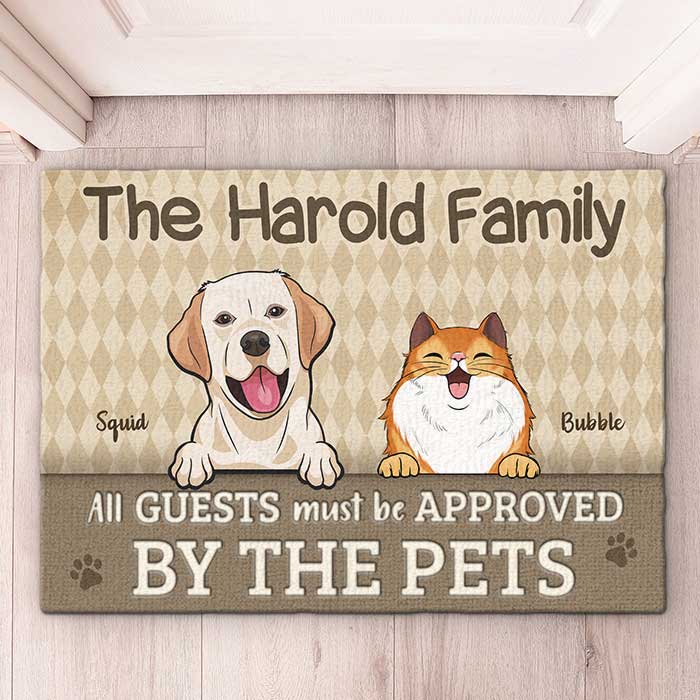 All Guests Must Be Approved By The Pets - Personalized Decorative Mat - Upload Image, Gift For Pet Lovers, Pet Owners, Pet Gift