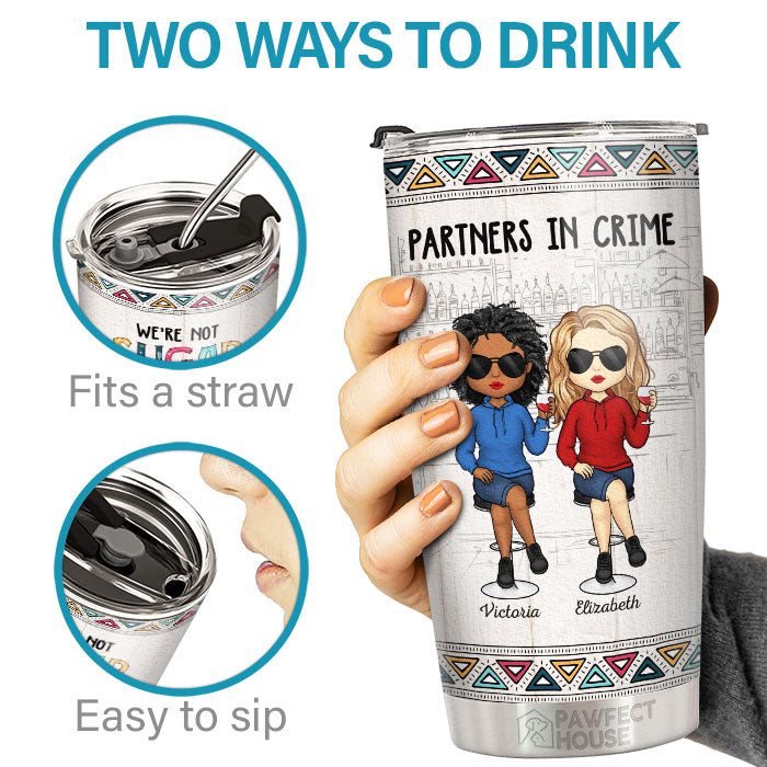 Hey, Another Year Of Bonding Over Alcohol - Bestie Personalized Custom Tumbler - Gift For Best Friends, BFF, Sisters