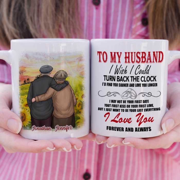 To My Husband, I Just Want To Be Your Last Everything - Gift For Couples, Personalized Mug