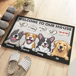 Welcome To Our House, We Live Here, You Do Not - Personalized Decorative Mat - Gift For Dog Lovers, Dog Owners, Dog Gift, Gift For Pet Lovers
