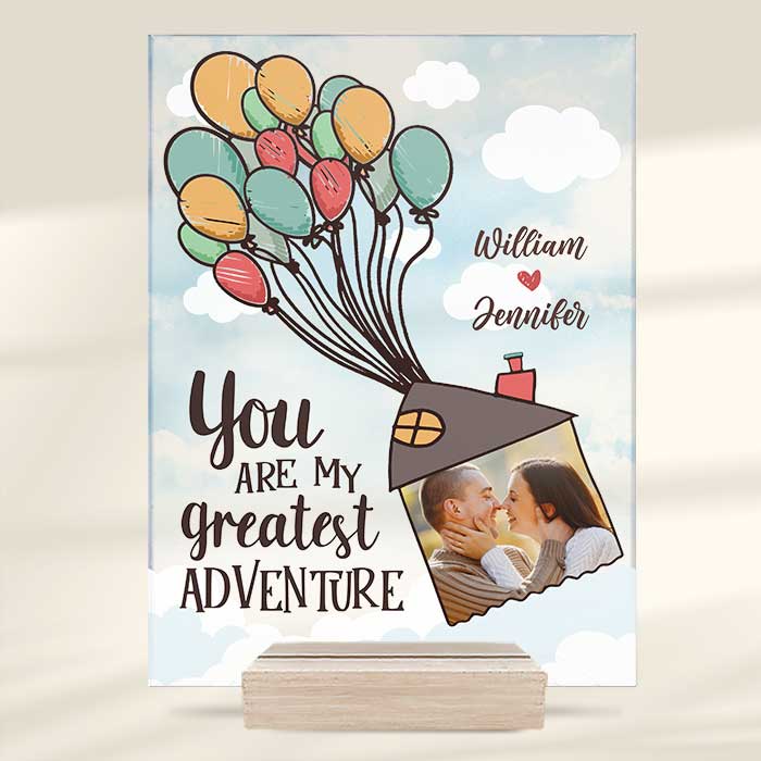My Greatest Adventure - Upload Image, Gift For Couples, Husband Wife, Personalized Acrylic Plaque