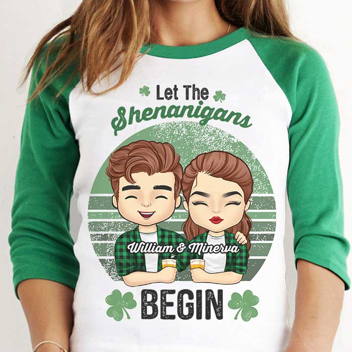 Hey! The Shenanigans Will Begin - Gift For Couples, Husband Wife, Personalized St. Patrick's Day Unisex Raglan Shirt