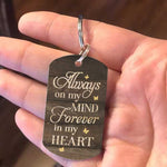 You're Always On My Mind & Forever In My Heart - Upload Image, Personalized Keychain