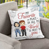 My Favorite Place Is Next To You - Gift For Couples, Personalized Pillow (Insert Included)