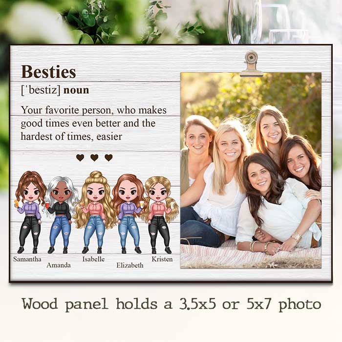 You Make Good Times Even Better - Gift For Besties, Personalized Photo Frame