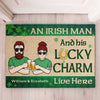 An Irish Man And His Lucky Charm Live Here - Gift For Couples, Husband Wife, St. Patrick's Day, Personalized Decorative Mat