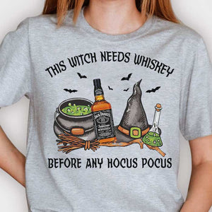 This Witch Needs Drink Before Any Hocus Pocus - Personalized Unisex T-Shirt, Halloween Ideas..