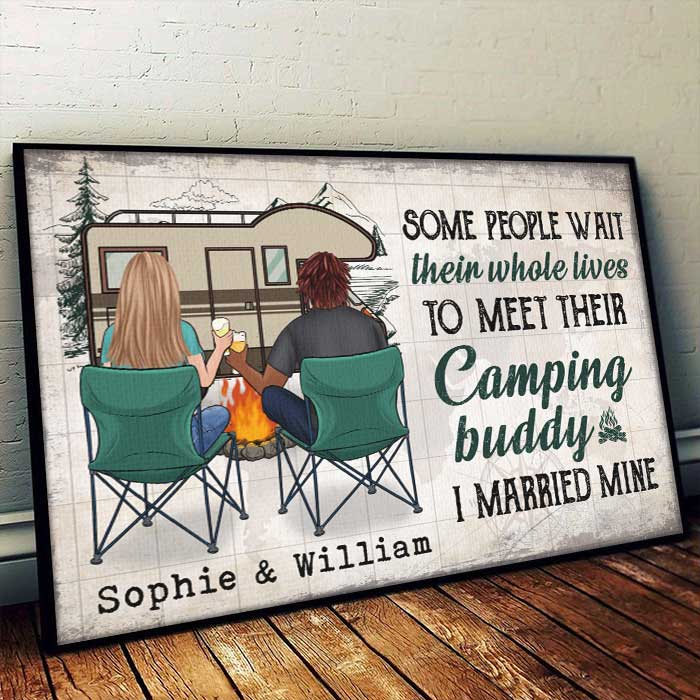 Some People Wait Their Whole Lives To Meet Their Camping Buddy - Gift For Camping Couples, Personalized Horizontal Poster