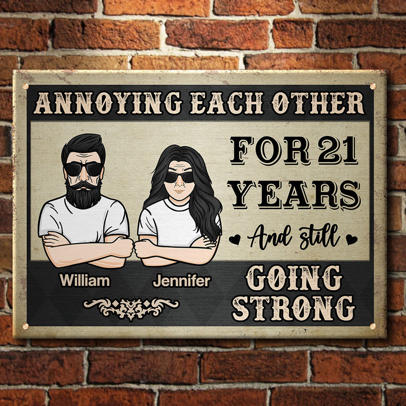 Annoying Each Other For Many Years - Personalized Metal Sign