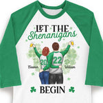 The Shenanigans Will Begin - Gift For Couples, Husband Wife, Personalized St. Patrick's Day Unisex Raglan Shirt