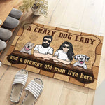 A Crazy Dog Lady, A Grumpy Old Man - Personalized Decorative Mat - Gift For Pet Lovers