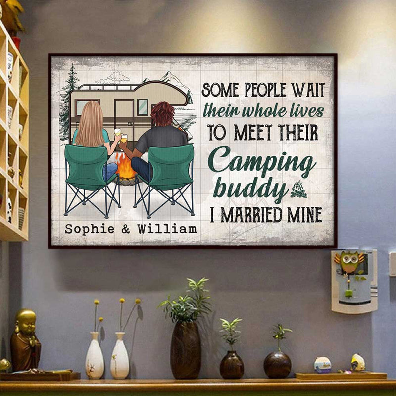 Some People Wait Their Whole Lives To Meet Their Camping Buddy - Gift For Camping Couples, Personalized Horizontal Poster