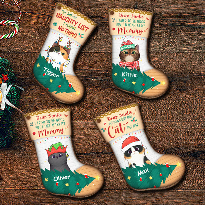 I've Been A Very Good Cat - Dear Santa, Happy Christmas - Personalized Custom Stocking Shaped Wood Christmas Ornament