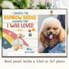 I Crossed The Rainbow Bridge - Personalized Photo Frame