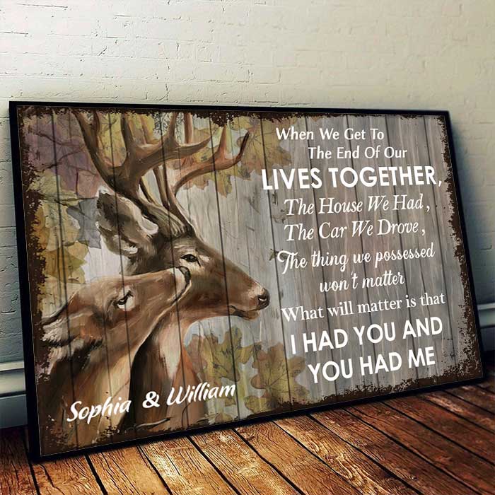 I Had You And You Had Me - Personalized Horizontal Poster
