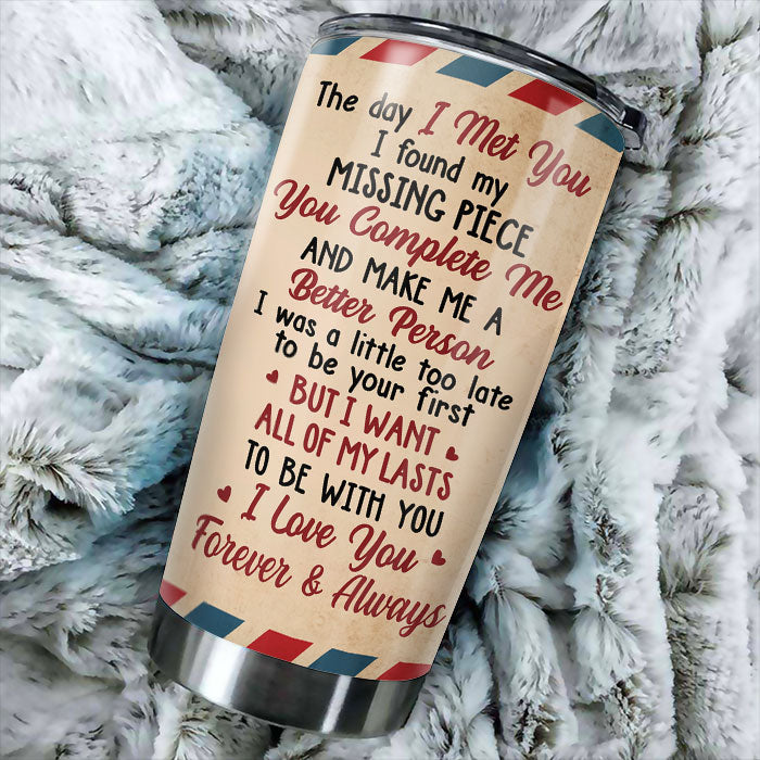 The Day I Met You, I Found My Missing Piece - Gift For Couples, Personalized Tumbler