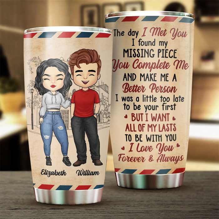 The Day I Met You, I Found My Missing Piece - Gift For Couples, Personalized Tumbler