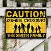Caution Zombie Crossing - Personalized Metal Sign