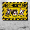 Beware Of Dogs Please Keep Gate Closed - Gift For Dog Lovers, Personalized Metal Sign